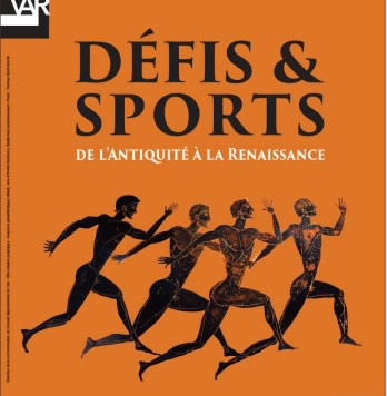 Défis et sports de l’Antiquité à la Renaissance